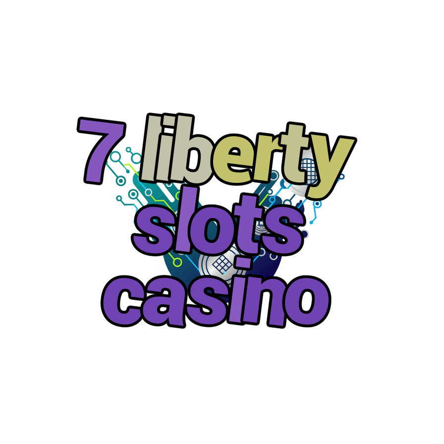 7 liberty slots casino